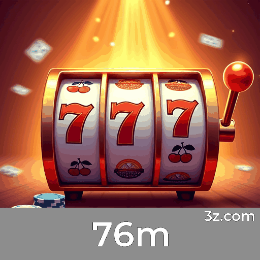 Maximize Seus Bônus no 76m: Estratégias Inteligentes